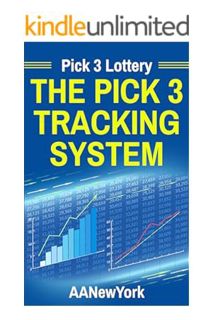 (Ebook Free) Pick 3 Lottery: The Pick 3 Tracking System by AANewYork