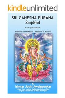 (DOWNLOAD) (Ebook) Sri Ganesha Purana - Simplified: Part 1 Upaasna Khanda (Hindu Dharma Simplified)