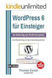 (PDF FREE) WordPress 6 für Einsteiger: Der leichte Weg zum WordPress-Experten inklusive Bloggen für