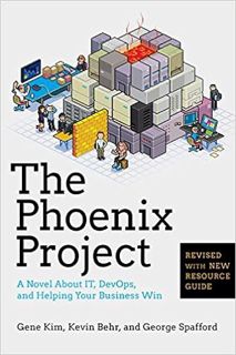 READ ⚡️ DOWNLOAD The Phoenix Project: A Novel about IT, DevOps, and Helping Your Business Win Full B