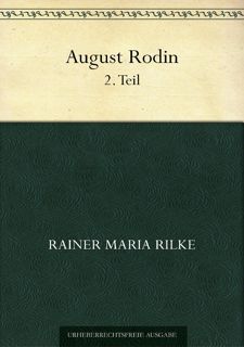 Get F.R.E.E BOOK August Rodin. (2. Teil 1908) (German Edition) by
