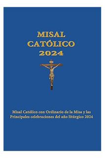 (DOWNLOAD (EBOOK) Misal Católico 2024: Misal Católico con Ordinario de la Misa y las principales cel