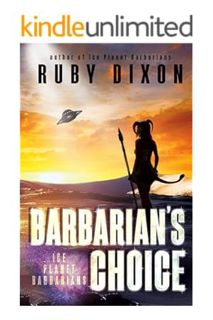 DOWNLOAD EBOOK Barbarian's Choice (Ice Planet Barbarians Book 11) by Ruby Dixon