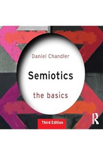 Pdf Ebook Semiotics: The Basics: The Basics by Daniel Chandler