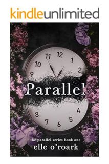 (PDF) Download Parallel (The Parallel Series Book 1) by Elle O'Roark