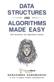 (PDF Free) Data Structures and Algorithms Made Easy: Data Structures and Algorithmic Puzzles by Nara