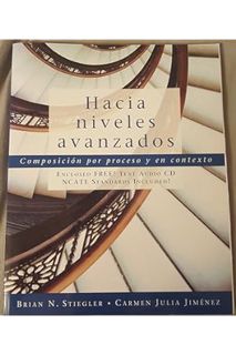 (PDF Free) Hacia niveles avanzados: Composicion por proceso y en contexto (with Text Audio CD) (Worl