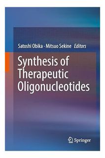 PDF Download Synthesis of Therapeutic Oligonucleotides by Satoshi Obika