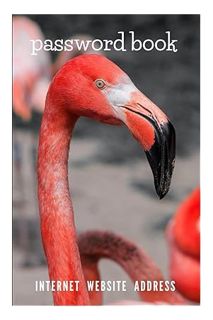 (DOWNLOAD (PDF) Flamingos Password book. Premium Journal And Logbook To Protect Usernames and Passwo