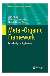 PDF Download Metal-Organic Framework: From Design to Applications (Topics in Current Chemistry Colle