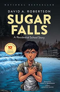 [READ] PDF EBOOK EPUB KINDLE Sugar Falls: A Residential School Story by  David A. Robertson,Scott B.