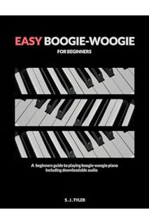 (DOWNLOAD (PDF) Easy Boogie-Woogie: For Beginners (Easy For Beginners) by S J TYLER
