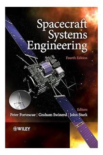 DOWNLOAD EBOOK Spacecraft Systems Engineering by Peter Fortescue