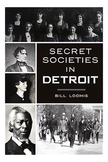 (Download (EBOOK) Secret Societies in Detroit by Bill Loomis