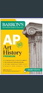 ??pdf^^ ⚡ AP Art History Premium, Sixth Edition: 5 Practice Tests + Comprehensive Review + Onli