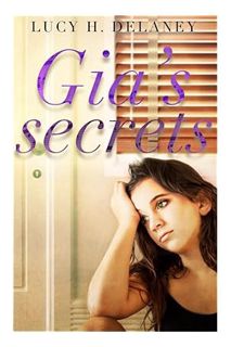 (PDF FREE) Gia's Secrets (Gia's Sonata) by Lucy H. Delaney