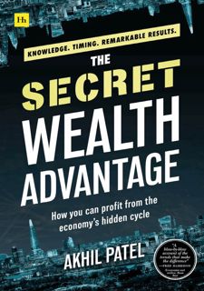 book❤[READ]✔ The Secret Wealth Advantage: How you can profit from the economyâ€™s