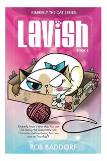 PDF Download Lavish: Kimberly the Cat Series. Family-friendly middle-grade fiction. Book 2 (Kimberly