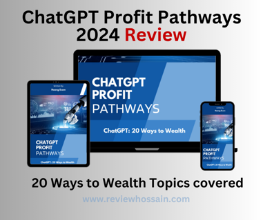 ChatGPT Profit Pathways 2024 Review Passive Income For You