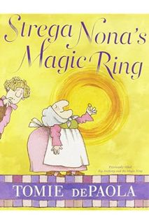 DOWNLOAD EBOOK Strega Nona's Magic Ring (A Strega Nona Book) by Tomie dePaola