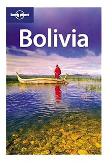 (Pdf Free) Bolivia (inglés) (Lonely Planet Bolivia) by Anja Mutic