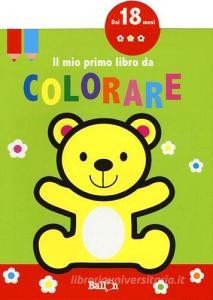Read Epub Il mio primo libro da colorare. Ediz. a colori vol.1