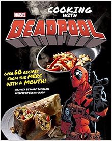 DOWNLOAD 📖 PDF Marvel Comics: Cooking with Deadpool Full-Acces