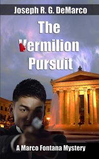 (Book) Read The Vermilion Pursuit  A Marco Fontana Mystery [PDF] free