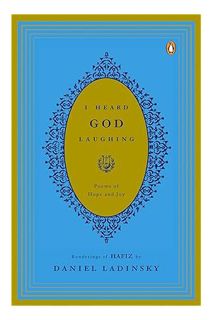 PDF Download I Heard God Laughing: Poems of Hope and Joy by Hafiz