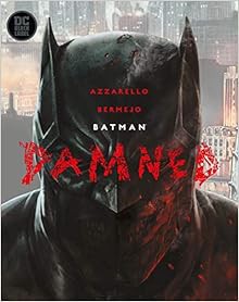 PDF 📖 [DOWNLOAD] Batman: Damned Full Book