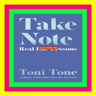 {PDF EBOOK EPUB KINDLE} Take Note Real Life Lessons [Pdf]$$