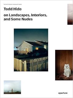 Books ✔️ Download Todd Hido on Landscapes, Interiors, and the Nude: The Photography Workshop Series