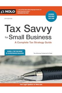PDF Download Tax Savvy for Small Business: A Complete Tax Strategy Guide by Frederick W. Daily Attor