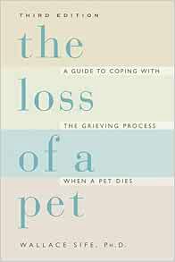 [READ] [KINDLE PDF EBOOK EPUB] The Loss of a Pet by Wallace Sife Ph.D. 📮
