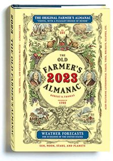 Access [EPUB KINDLE PDF EBOOK] The 2023 Old Farmer's Almanac by  Old Farmer's Almanac 💌