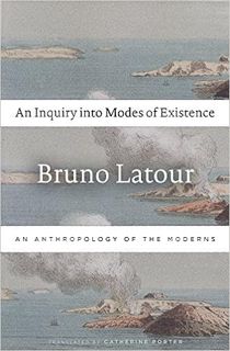 Books⚡️Download❤️ An Inquiry into Modes of Existence: An Anthropology of the Moderns Online Book