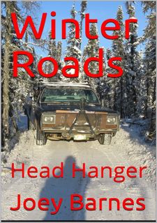 Get F.R.E.E BOOK Winter Roads: Head Hanger (King of Obsolete Winter