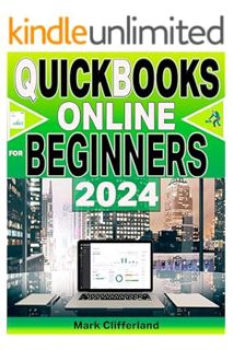(Ebook Download) Quickbooks Online for Beginners: Step-by-Step Guide to Effortlessly Improve Busines