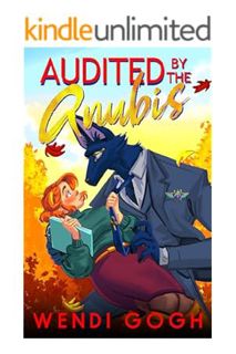 (DOWNLOAD (EBOOK) Audited By The Anubis: A Monster Romance (Monstrous Meet Cutes) by Wendi Gogh