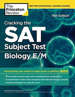 ACCESS EPUB KINDLE PDF EBOOK Cracking the SAT Subject Test in Biology E/M, 16th Edition: Everything