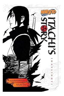 Download Ebook Naruto: Itachi's Story, Vol. 1: Daylight (Naruto Novels) by Takashi Yano