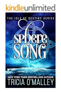 PDF Ebook Sphere Song: an Irish fae romance (The Isle of Destiny Series Book 4) by Tricia O'Malley