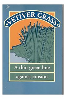 PDF Download Vetiver Grass: A Thin Green Line Against Erosion by Panel on Vetiver