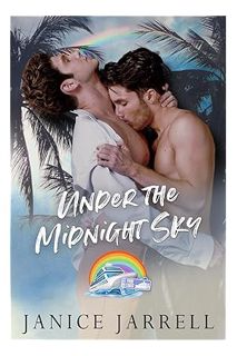 Ebook Download Under the Midnight Sky: Love's Journey on an Alaskan Cruise by Janice Jarrell