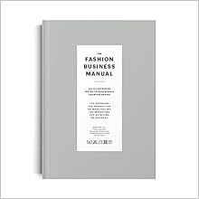 eBooks ✔️ Download The Fashion Business Manual: An Illustrated Guide to Building a Fashion Brand Ebo