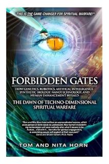 Free Pdf Forbidden Gates: How Genetics, Robotics, Artificial Intelligence, Synthetic Biology, Nanote