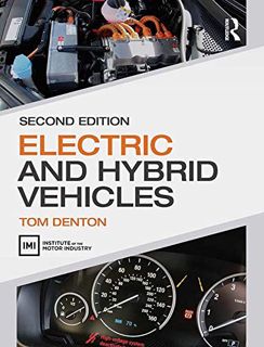 [GET] EPUB KINDLE PDF EBOOK Electric and Hybrid Vehicles by  Tom Denton √