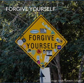 FORGIVE YOURSELF