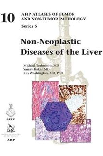 (PDF) Download Non-Neoplastic Diseases of the Liver (AFIP Atlas of Tumor and Non-Tumor Pathology, Se