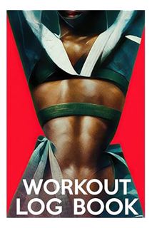 PDF Download Workout log book: Gym Planner by Arica Moreno